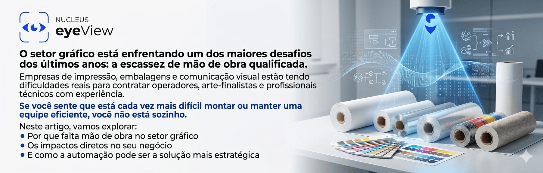 A crise de mão de obra no setor gráfico — e como a automação pode salvar sua operação